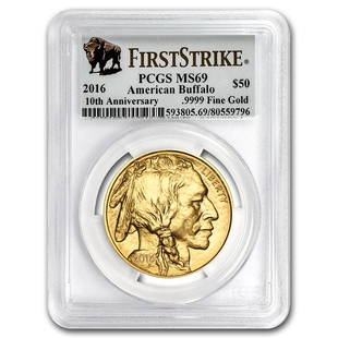 2016 1 oz Gold Buffalo MS-69 PCGS (FirstStrike): 2016 1 oz Gold Buffalo MS-69 PCGS (FirstStrike) Product ID: RBG94026 Year: 2016 Grade: MS-69 Grade Service: PCGS Denomination: $50 Mint Mark: W - West Point (Not Shown) Metal