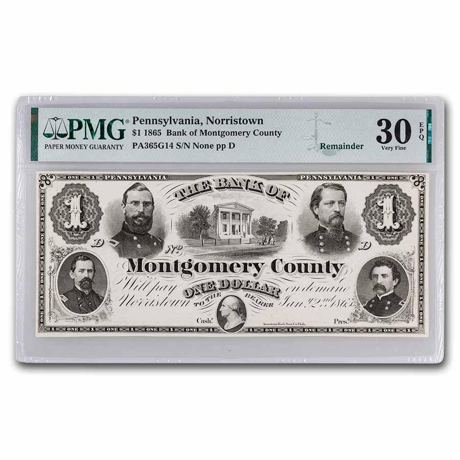 1865 $1 Montgomery County Norristown, PA VF-30 EPQ PMG Remainder (1 of 3)