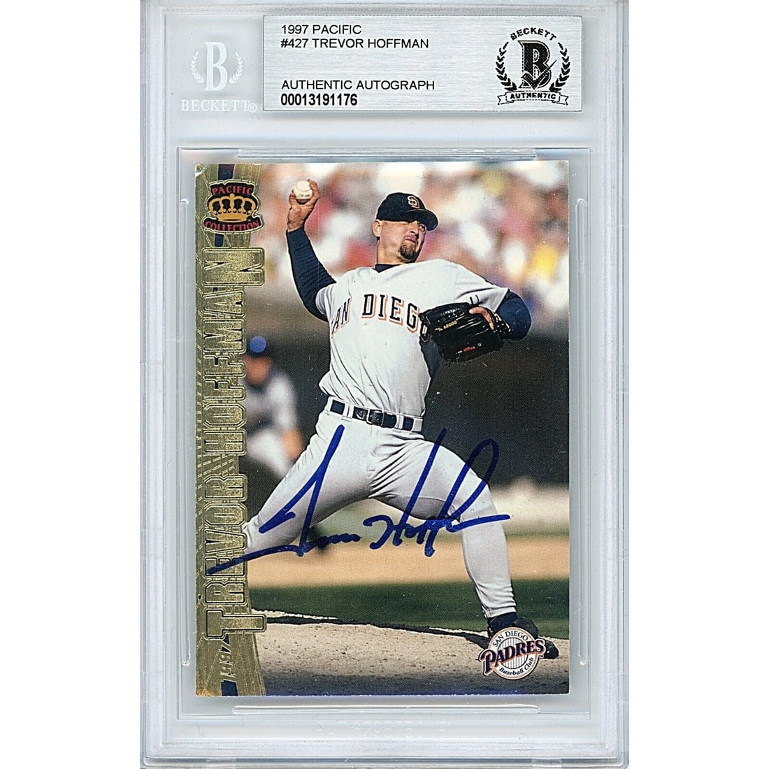 trevor hoffman san diego padres signed: trevor hoffman san diego padres signed 1997 pacific card beckett authentic auto slab HOF Add this autographed 1997 Pacific Trevor Hoffman baseball card to your collection as it is a must-have for any