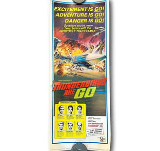 Vintage "Thunderbirds are Go" Movie Poster: Measures 36" x 14". Will be mailed in a tube. Please note lots may show signs of wear commensurate with age and use, and the lack of a statement regarding condition does not imply the lot is in perfec