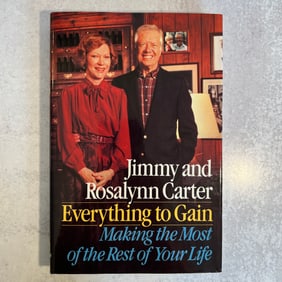 Jimmy and Roselynn Carter - Everything to Gain, Signed
