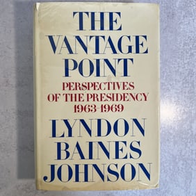 Lyndon Baines Johnson - The Vantage Point, Signed