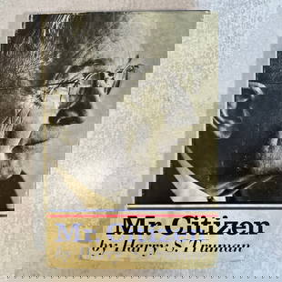 Harry S. Truman: Mr Citizen, Signed: Harry S. Truman: Mr. Citizen, signed. Copyright 1960. Refer to photos for additional condition information as they are a part of the description. Please note lots may show signs of wear commensurate
