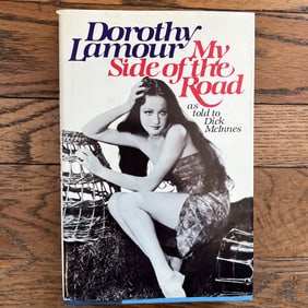 Dorothy Lamour - My Side of the Road, Signed