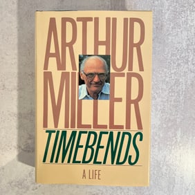 Arthur Miller - Timebends A Life, Signed