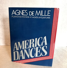 Agnes DeMille - America Dances, Signed