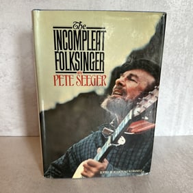 Pete Seeger - The Incompleat Folksinger, Signed and Inscribed