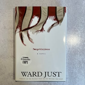Ward Just - Forgetfulness, Signed