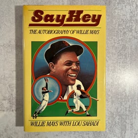 Willie Mays with Lou Sahadi - Say Hey, Signed