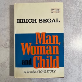 Erich Segal - Man, Woman, and Child, Signed