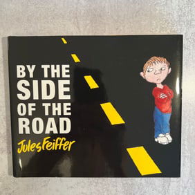 Jules Feiffer - By The Side of the Road, Autographed