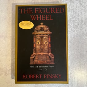 Robert Pinsky - The Figured Wheel , Signed