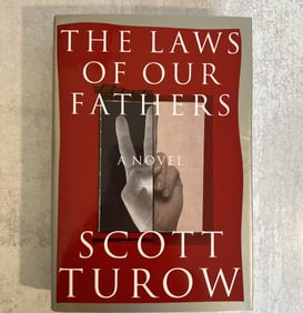 Scott Turow - The Laws of Our Fathers, Signed