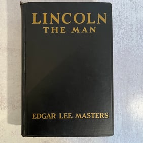 Edgar Lee Masters - Lincoln, The Man, Signed