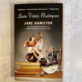 Jane Hamilton - Laura Rider's Masterpiece, a Novel, Signed