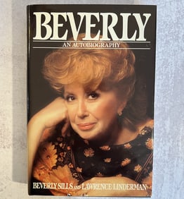 Beverly Sills and Lawrence Linderman - Beverly: An Autobiography, Signed