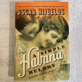Oscar Hijuelos - A Simple Habana Melody, Signed