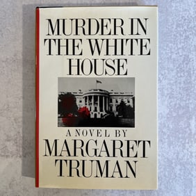 Margaret Truman - Murder in the White House, Signed