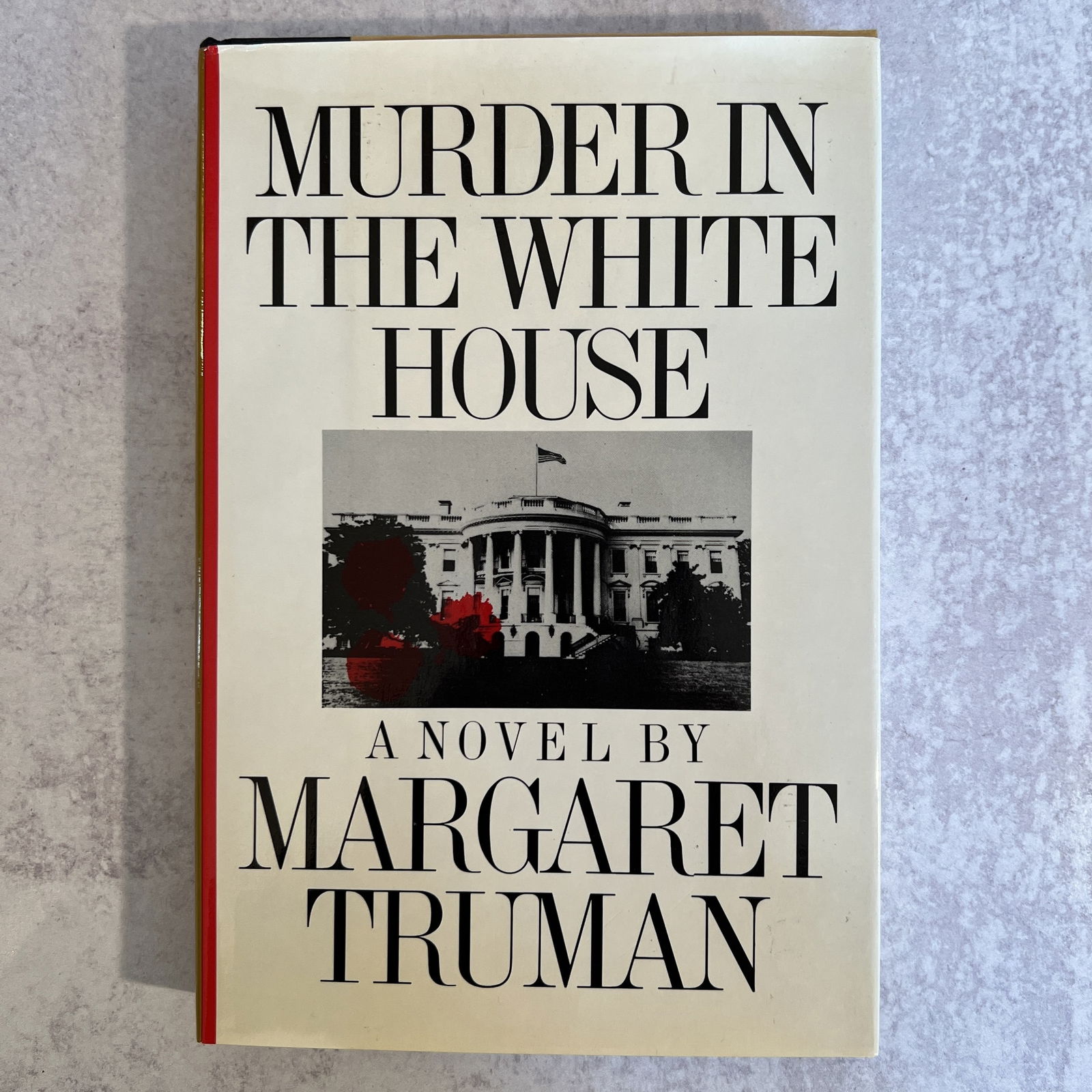 Margaret Truman - Murder in the White House, Signed (1 of 6)