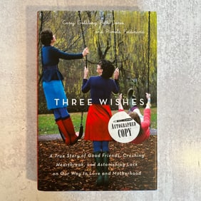 Carey Goldberg - Three Wishes, Signed