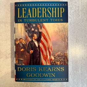 Doris Kearns Goodwin - Leadership in Turbulent Times, Signed