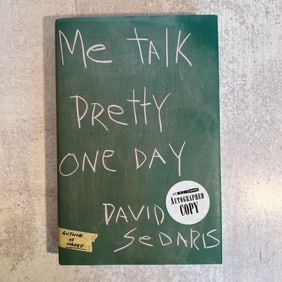 David Sedaris - Me Talk Pretty One Day, Signed