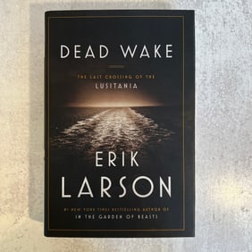 Erik Larson - Dead Wake, Signed