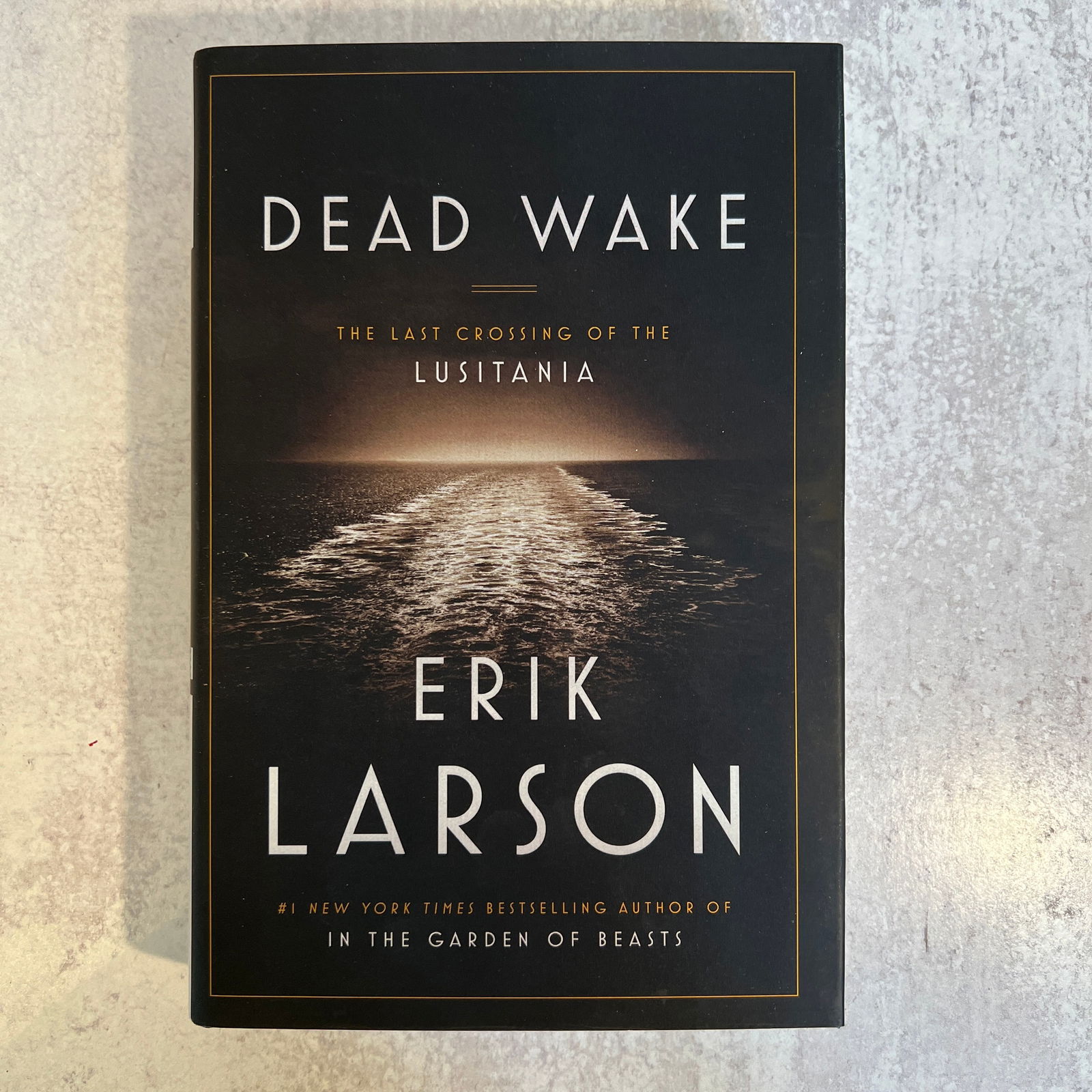 Erik Larson - Dead Wake, Signed (1 of 7)