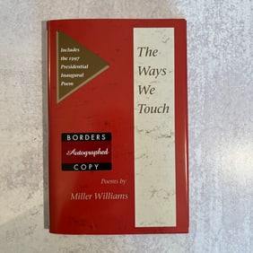 Miller Williams - The Ways We Touch - Poems, Signed