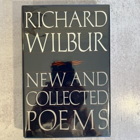 Richard Wilbur - New & Collected Poems, Signed