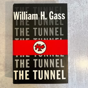 William H. Gass - The Tunnel, Signed