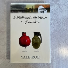 Yale Roe - I Followed my Heart to Jerusalem, Signed
