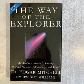 Dr. Edgar Mitchell - The Way of the Explorer, Signed and Inscribed