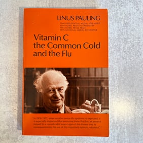 Linus Pauling - Vitamin C the Common Cold and Flu, Signed