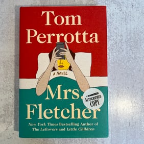 Tom Perrotta - Mrs. Fletcher, Signed