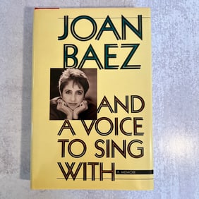 Joan Baez: And A Voice to Sing With, Signed