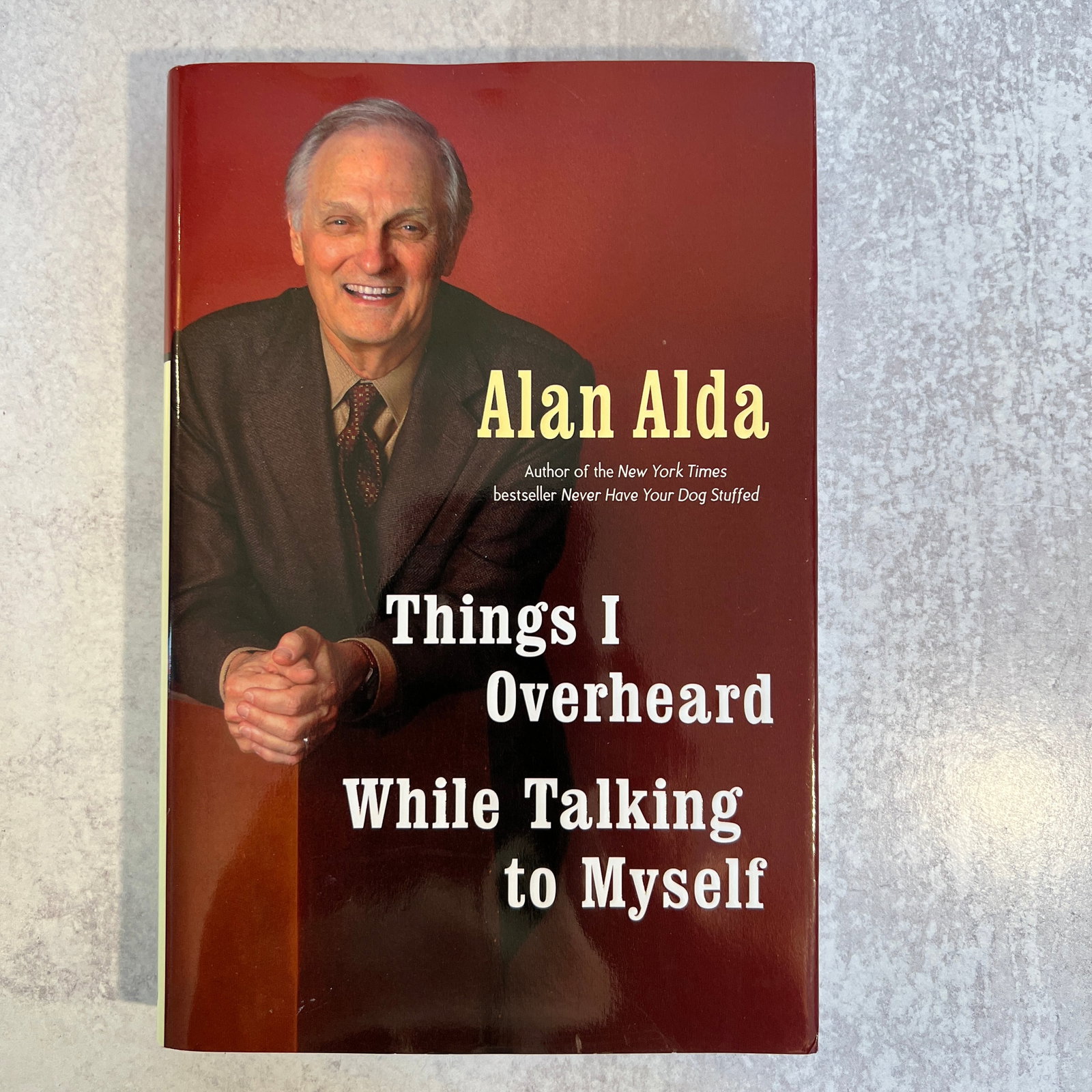 Alan Alda - Things I Overheard While Talking to Myself, Signed: Alan Alda - Things I Overheard While Talking to Myself, Signed. Copyright 2007. Refer to photos for additional condition information as they are a part of the description. Please note lots may show si