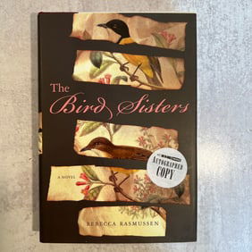 Rebecca Rasmussen - The Bird Sisters, Signed