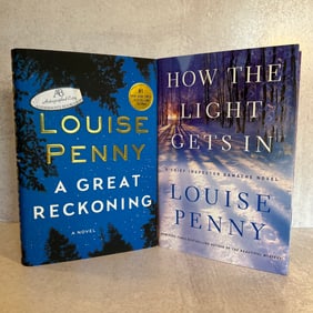 Two Autographed Louise Penny Titles: How The Light Gets In, and A Great Reckoning
