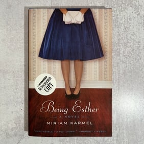 Miriam Karmel - Being Esther, Signed