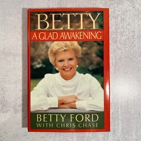 Betty Ford - A Glad Awakening, Signed