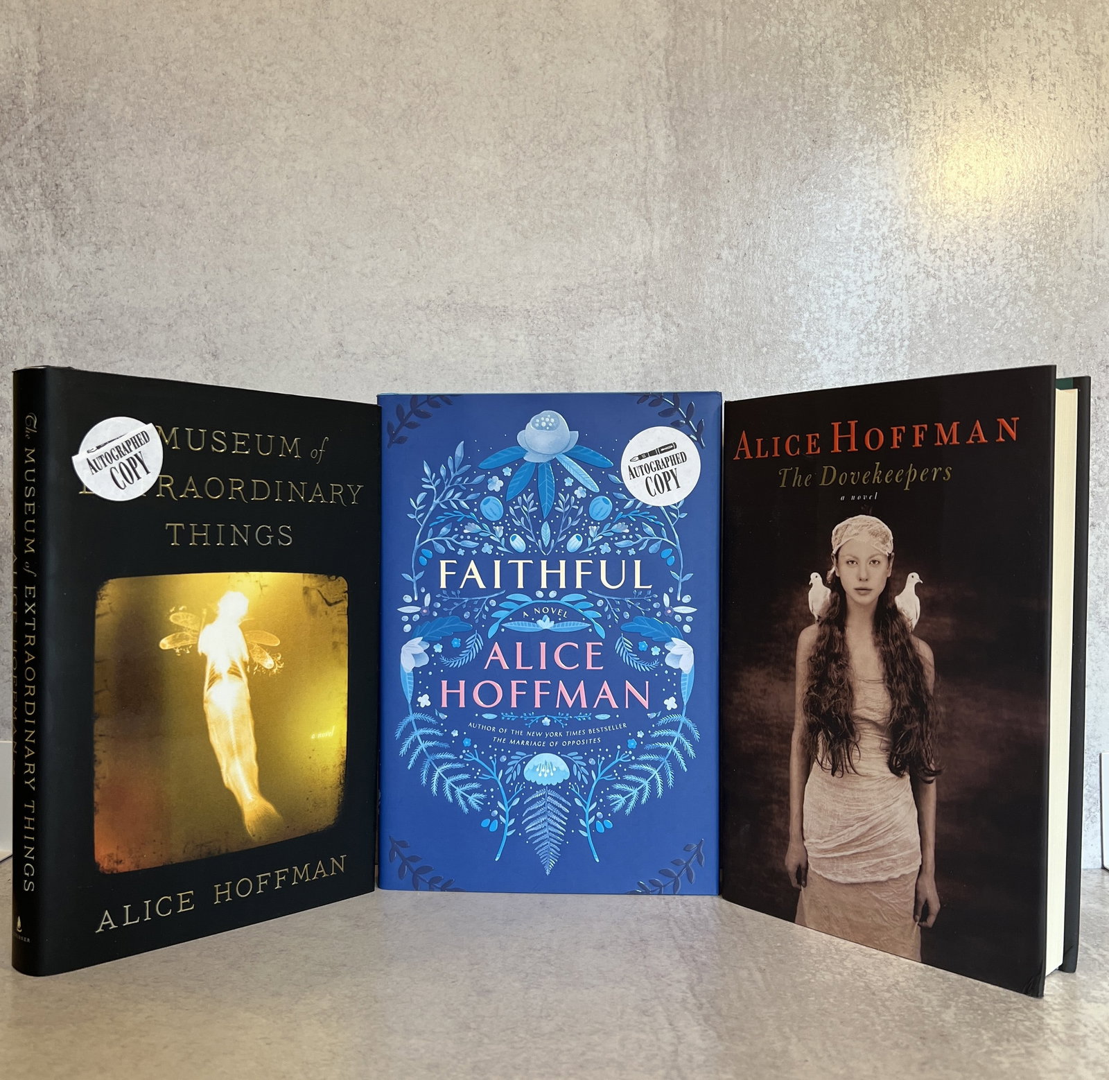 Alice Hoffman Autographed - The Dovekeepers, Faithful, Museum of Extraordinary Things: Titles include: The Dovekeepers - copyright 2011, first Scribner hardcover edition, Faithful - copyright 2016, and Museum of Extraordinary Things - copyright 2014, first Scribner hardcover edition - a