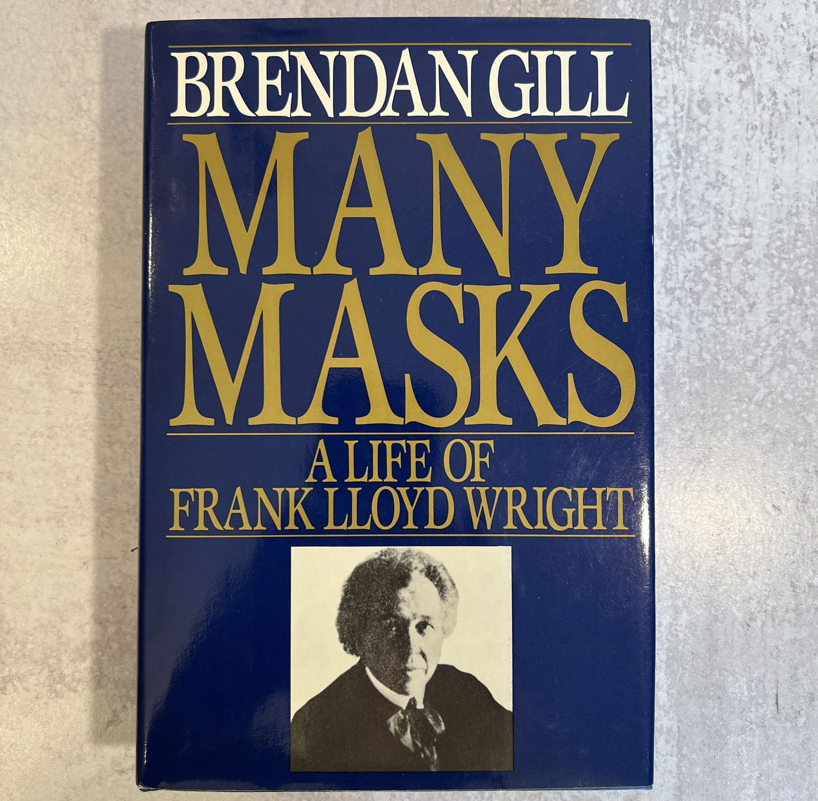 Brendan Gill - Many Masks: Life of Frank Lloyd Wright, Signed (1 of 6)