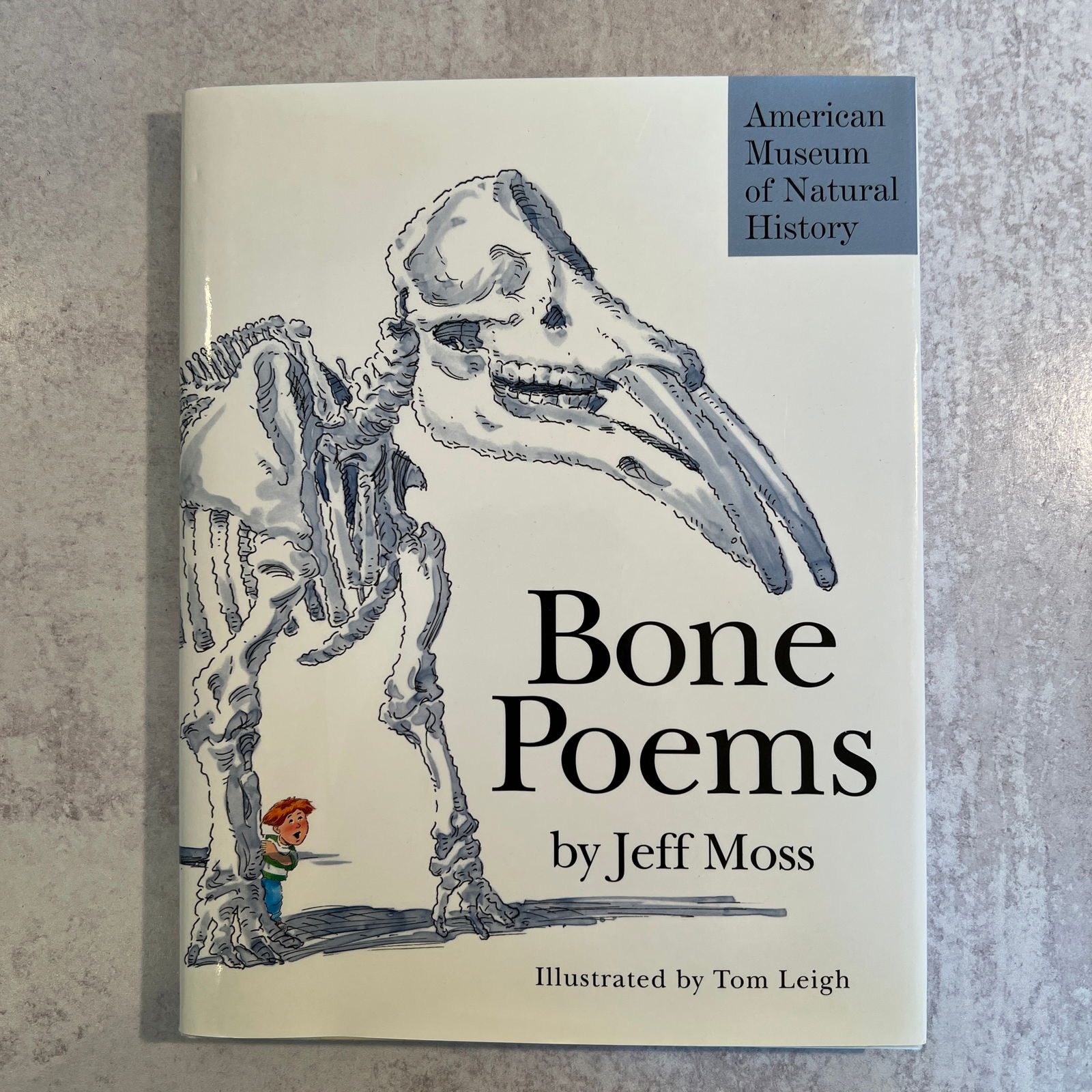 Jeff Moss - Bone Poems, Signed and Inscribed: Jeff Moss - Bone Poems, Signed and Inscribed. First printing 1997. Illustrated by Tom Leigh. Refer to photos for additional condition information as they are a part of the description. Please note lot