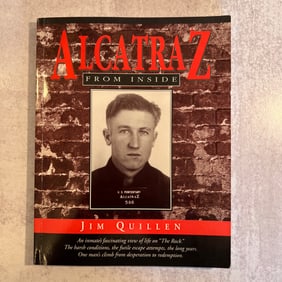 Quillen - Alcatraz from Inside (Paperback), Signed and Inscribed