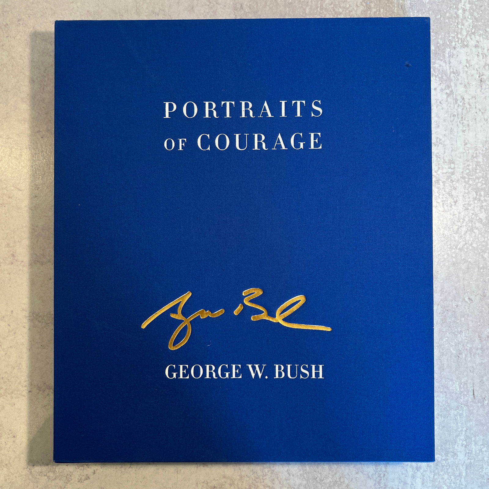 George W. Bush, Portraits of Courage, Signed - Deluxe Edition (1 of 8)