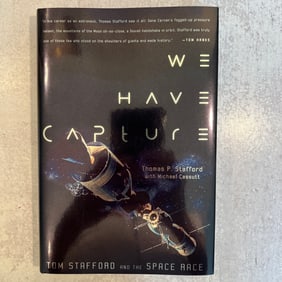 Thomas Stafford - We Have Capture, Signed and Inscribed