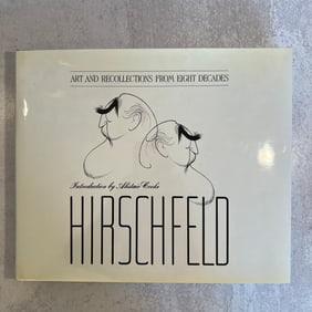 Hirschfeld - Art and Recollections from Eight Decades