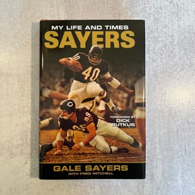 Gale Sayers with Fred Mitchell - Sayers, My Life and Times