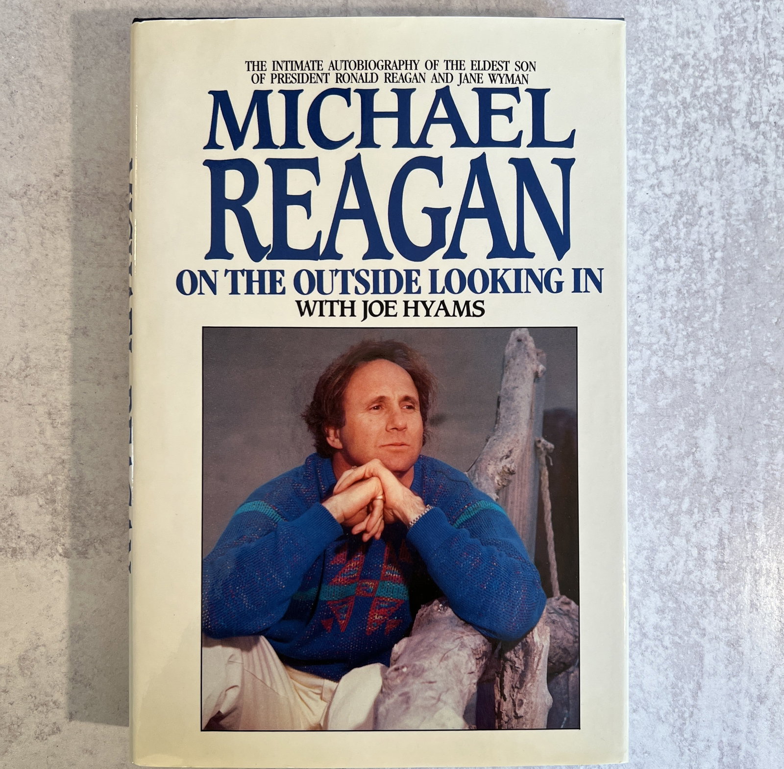 Michael Reagan - On the Outside Looking In, Signed (1 of 6)